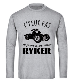 J'PEUX PAS JE PARS AVEC MON RYKER
