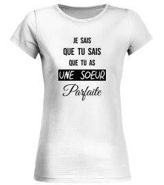 Je sais que tu sais que tu as une sœur parfaite - Edition Limitée