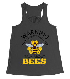 warning may spontaneously talk about bees