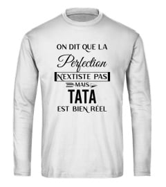 On dit que la perfection n'existe pas mais Tata est bien réel - Edition Limitée