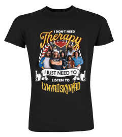 LYNYRD SKYNYRD - I DON'T NEED THERAPY I JUST NEED LISTEN TO LYNRD SKYNYRD