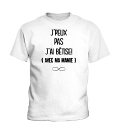 J'peux pas j'ai bêtise ! ( avec ma mamie ) - Edition Limitée