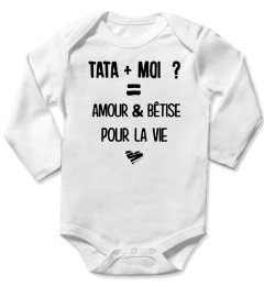 Tata + moi ? = amour &amp; bêtise pour la vie - Edition Limitée