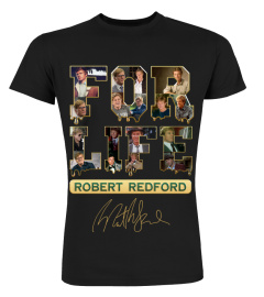 ROBERT REDFORD FOR LIFE