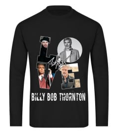 LOVE BILLY BOB THORNTON SIGNATURE