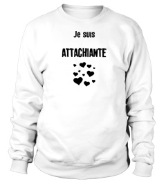 Je suis attachiante - Edition Limitée