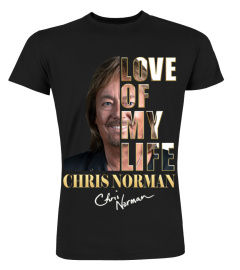 LOVE OF MY LIFE - CHRIS NORMAN