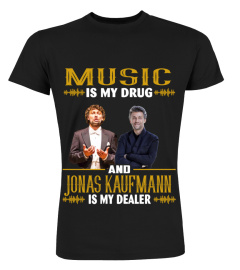 JONAS KAUFMANN IS MY DEALER