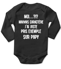 Moi...?!? Mauvais caractère j'ai juste pris exemple sur papy - Edition Limitée