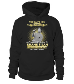 YOU CAN'T BUY HAPPINESS BUT YOU CAN LISTEN TO SHANE FILAN AND THAT'S PRETTY MUCH THE SAM THING