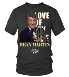 LOVE OF MY LIFE - DEAN MARTIN