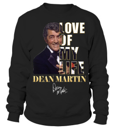 LOVE OF MY LIFE - DEAN MARTIN