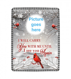 I Will Carry You With Me Personalized Memorial Blanket