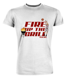 Fire Up The Grill Caleb Grill T Shirt Shop