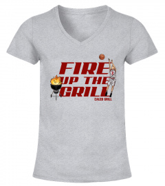 Caleb Grill Fire Up The Grill Shirt