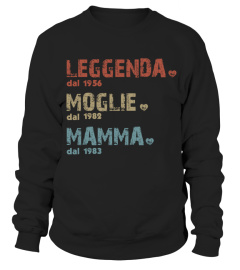 Leyenda Moglie Mamma | Custom Year | Legend Wife Mother IT Edizione Limitata