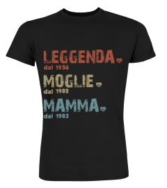 Leyenda Moglie Mamma | Custom Year | Legend Wife Mother IT Edizione Limitata