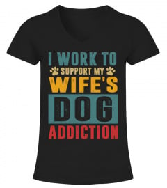 Wife's Dog Addiction