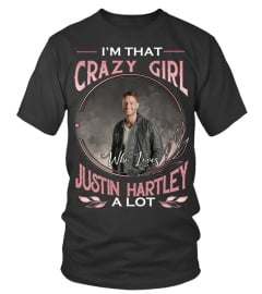 I'M THAT CRAZY GIRL WHO LOVES JUSTIN HARTLEY A LOT