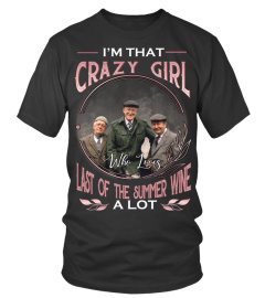 I'M THAT CRAZY GIRL WHO LOVES LAST OF THE SUMMER WINE A LOT