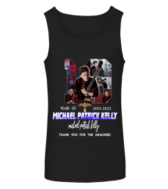 MICHAEL PATRICK KELLY 19 YEARS OF 2003-2022