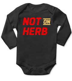 not on herb shirt