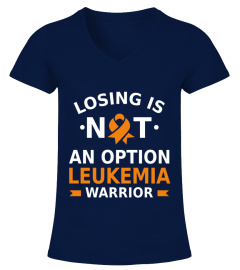 LEUKEMIA WARRIOR - Losing is not an option