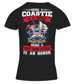 Being a Coastie is a Choice  Coast Guard T-shirt