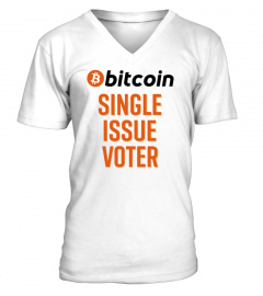 bitcoin single issue voter t shirt
