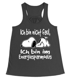 ICH BIN NICHT FAUL, ICH BIN IM ENERGIESPARMODUS