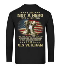 US Veteran I Am Not A Hero Not A Legend