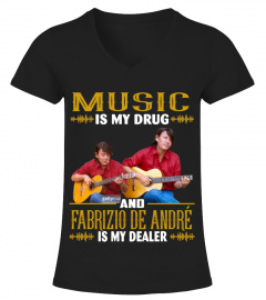 MUSIC IS MY DRUG AND FABRIZIO DE ANDRE IS MY DEALER