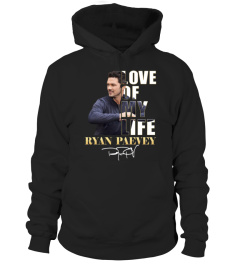 LOVE OF MY LIFE - RYAN PAEVEY