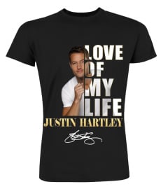 LOVE OF MY LIFE - JUSTIN HARTLEY