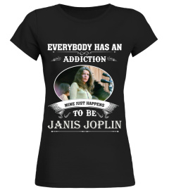 EVERYBODY HAS AN JANIS JOPLIN