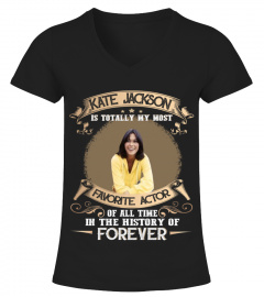 KATE JACKSON IS TOTALLY MY MOST FAVORITE ACTOR OF ALL TIME IN THE HISTORY OF FOREVER