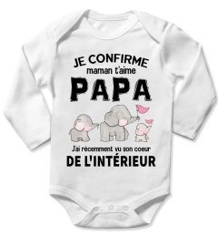 je confirme maman t'aime papa j'ai récemment vu son coeur de l'intérieur