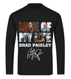 LOVE OF BRAD PAISLEY