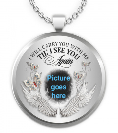 I Will Carry You With Me Circle Personalized Necklace