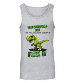 PROFANISAURUS REX FUCK IT