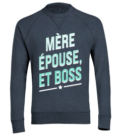 Mère, Épouse et Boss