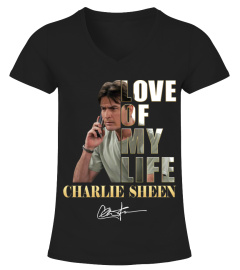 LOVE OF MY LIFE - CHARLIE SHEEN