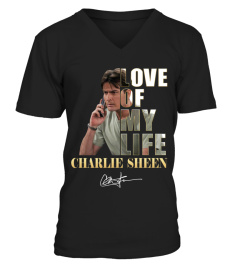 LOVE OF MY LIFE - CHARLIE SHEEN