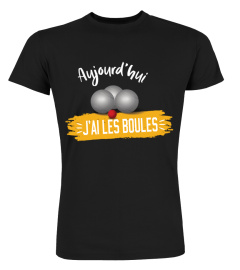 Aujourd'hui J'ai Les Boules