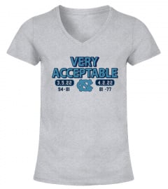 2022 North Carolina Basketball Very Acceptable Shirt Very Acceptable Shirt