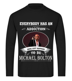 EVERYBODY HAS AN MICHAEL BOLTON