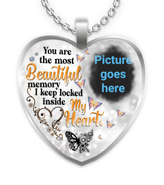 You Are The Most Beautiful Memory Memorial Necklace