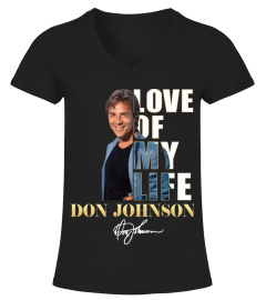 LOVE OF MY LIFE - DON JOHNSON