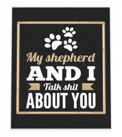 My German Shepherd And I Talk About You Canvas Decor