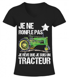 je ne ronfle pas je rêve que je suis un tracteur